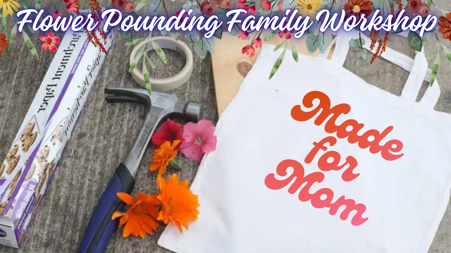 Moms Flower Tote Workshop – May 9